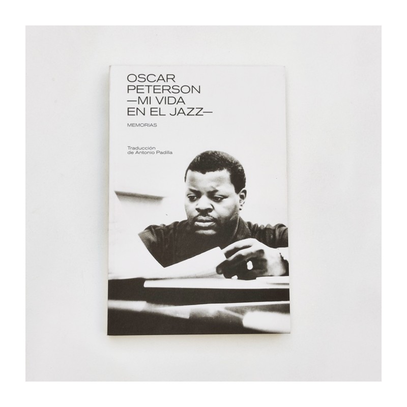 Oscar Peterson - Mi vida en el Jazz