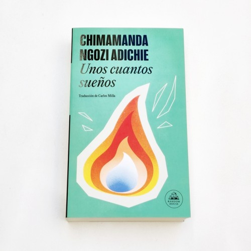 Unos cuantos sueños - Chimamanda Ngozi Adichie