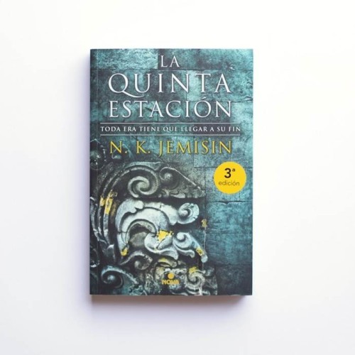 La quinta estación . Toda era tiene que llegar a su fin - N.K. Jemisin