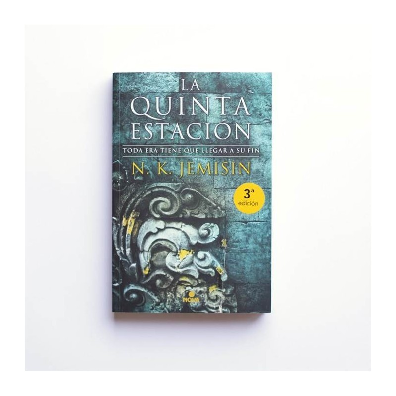 La quinta estación . Toda era tiene que llegar a su fin - N.K. Jemisin