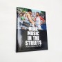 I Hear Music in the Streets. Nueva York 1969–1989