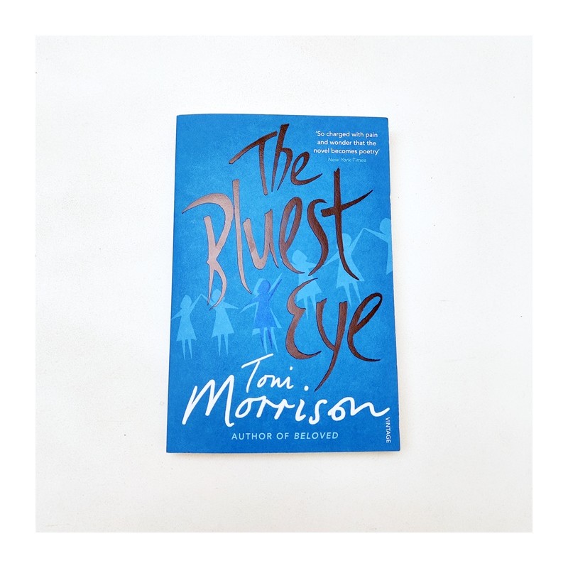 The Bluest Eye – Toni Morrison