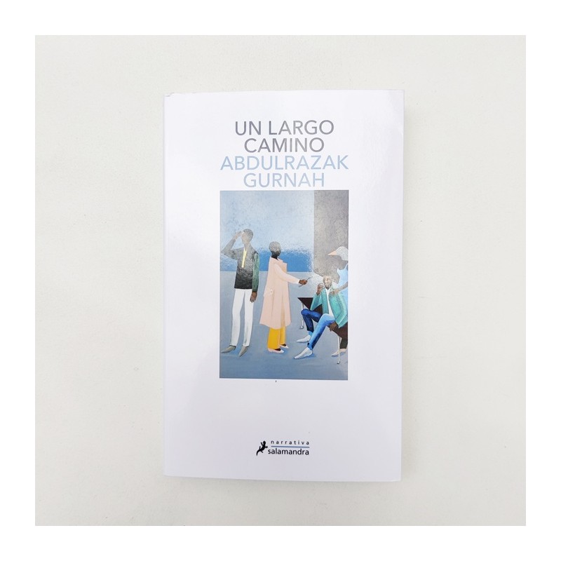 Un largo camino – Abdulrazak Gurnah