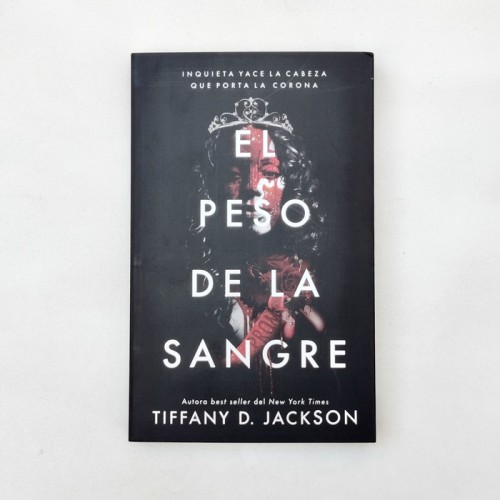 El peso de la sangre – Tiffany D. Jackson