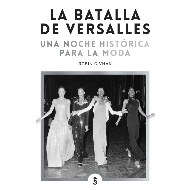 La batalla de Versalles – Robin Givhan