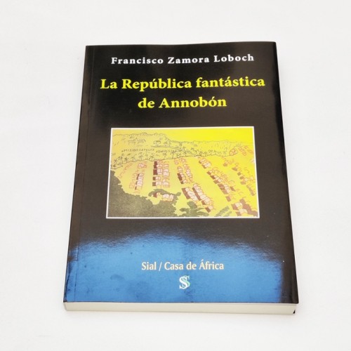 La República fantástica de Annobón – Francisco Zamora Loboch
