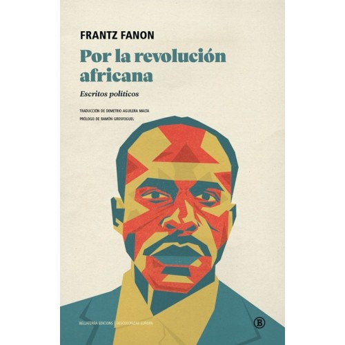 Por la revolución africana. Escritos políticos – Frantz Fanon