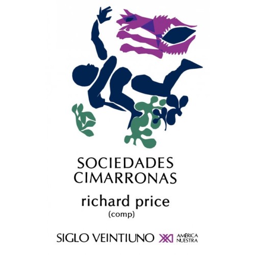 Sociedades cimarronas – Richard Price