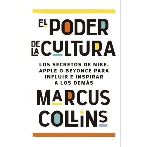 El poder de la cultura – Marcus Collins