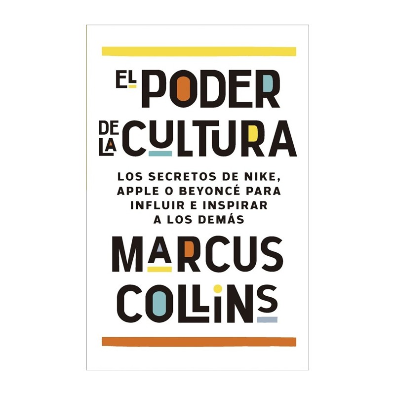 El poder de la cultura – Marcus Collins
