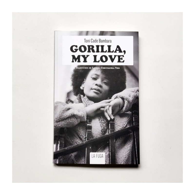 Gorilla, My Love – Toni Cade Bambara