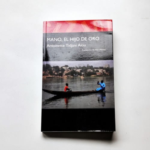 Mano, el hijo de oro – Antoinette Tidjani Alou