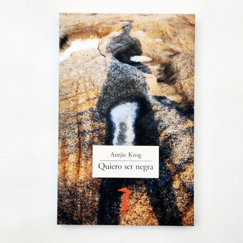 Quiero ser negra – Antjie Krog