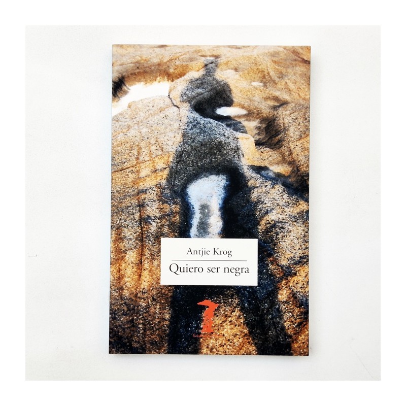Quiero ser negra – Antjie Krog