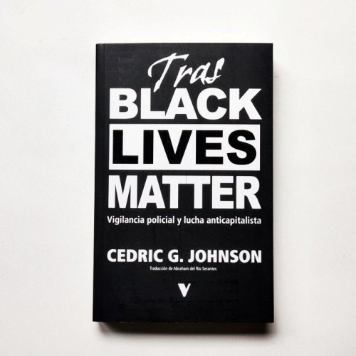Tras Black Lives Matter – Cedric G. Johnson