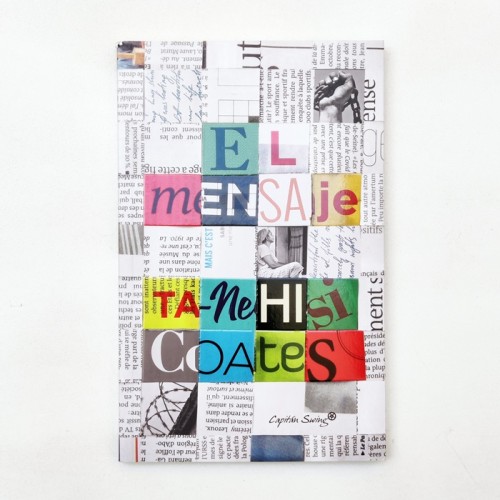 El mensaje – Ta-Nehisi Coates