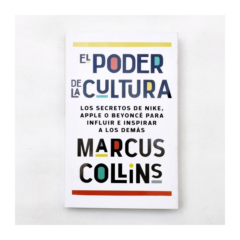 El poder de la cultura – Marcus Collins