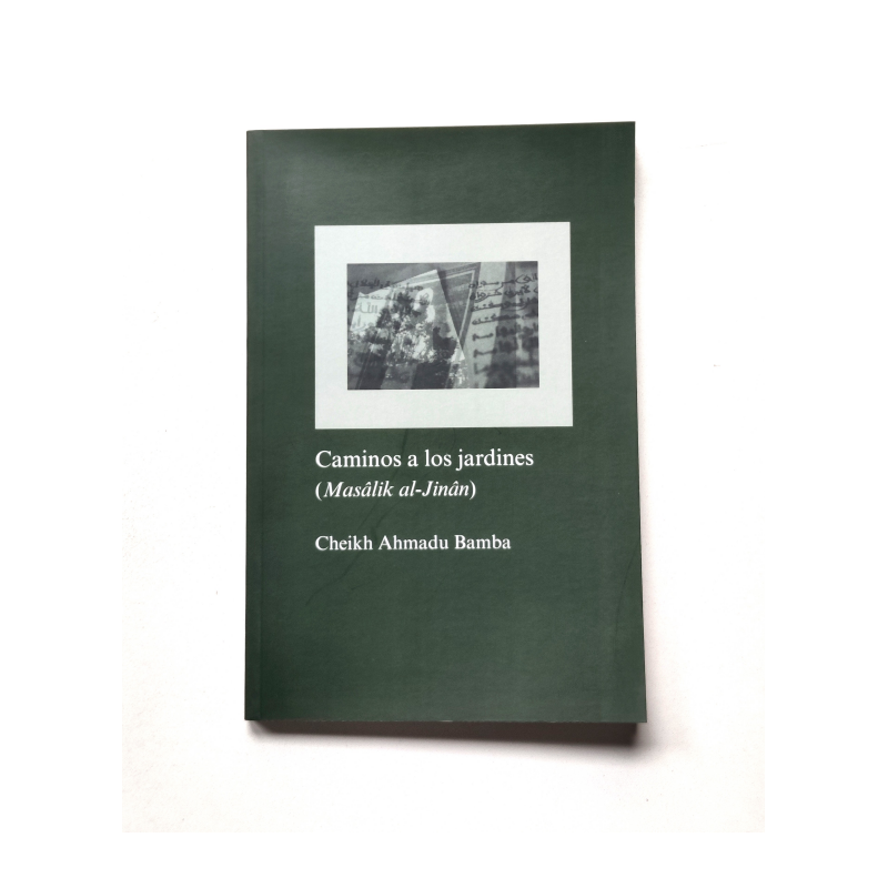 Caminos a los jardines (Masalik al-Jinan) — Cheikh Ahmadu Bamba