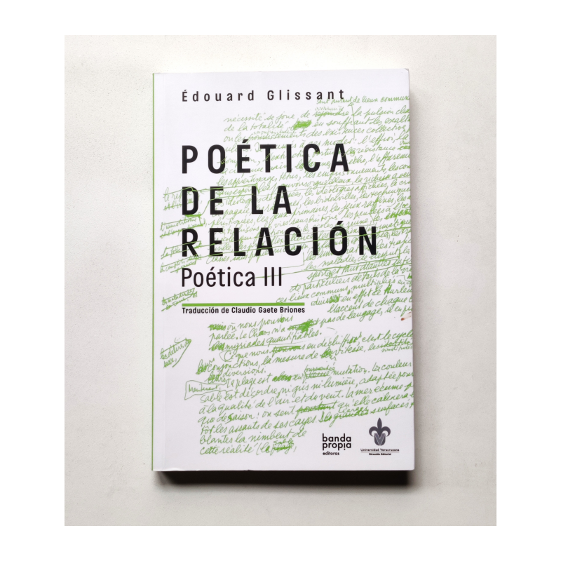 Poética de la Relación - Édouard Glissant