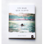 Un mar que llevo - Antumi Toasijé