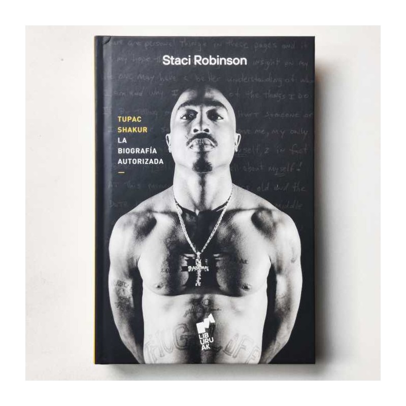 Tupac Shakur: La biografía autorizada - Staci Robinson