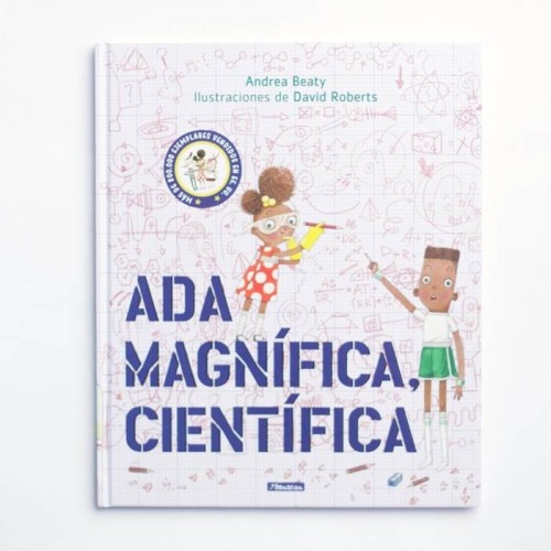 Ada Magnífica, Científica - Andrea Beaty David Roberts
