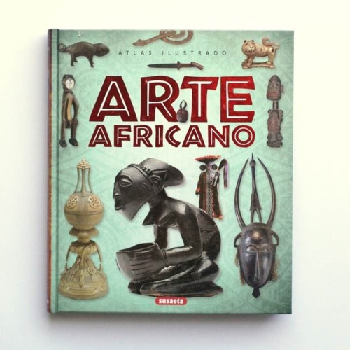 Arte Africano. Atlas ilustrado