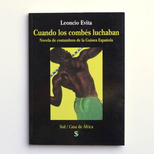 Cuando los combes luchaban - Leoncio Evita