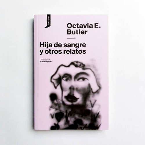 Hija de sangre y otros relatos - Octavia Butler