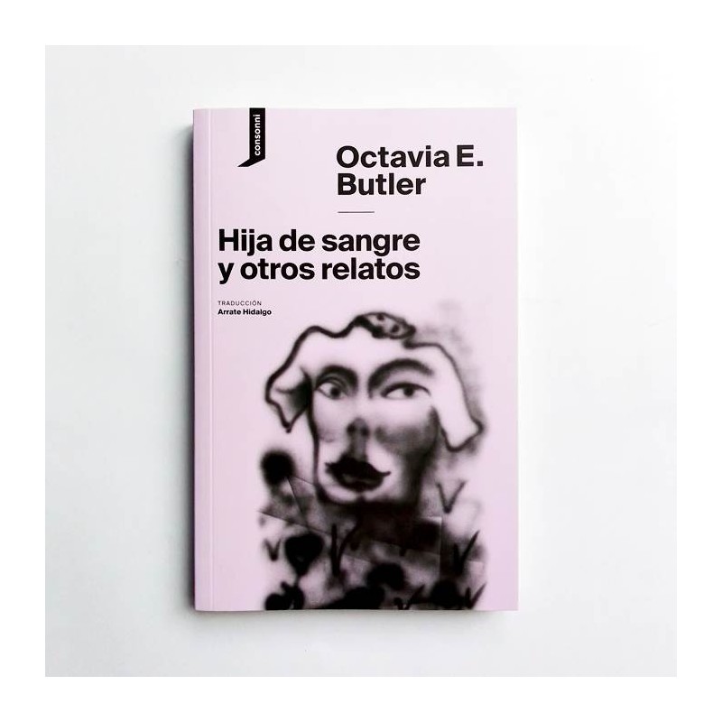 Hija de sangre y otros relatos - Octavia Butler