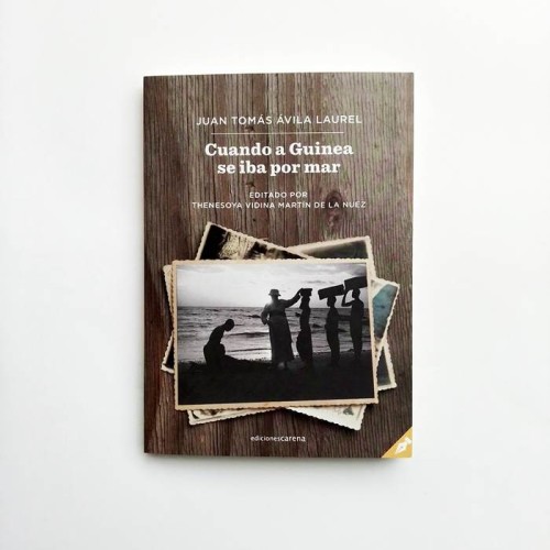 Cuando a Guinea se iba por mar - Juan Tomás Ávila Laurel