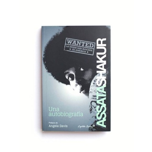 Assata Shakur - Una Autobiografía