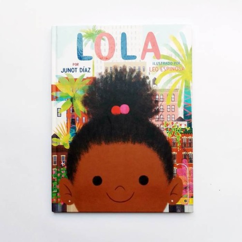 Lola - Junot Díaz y Leo Espinosa