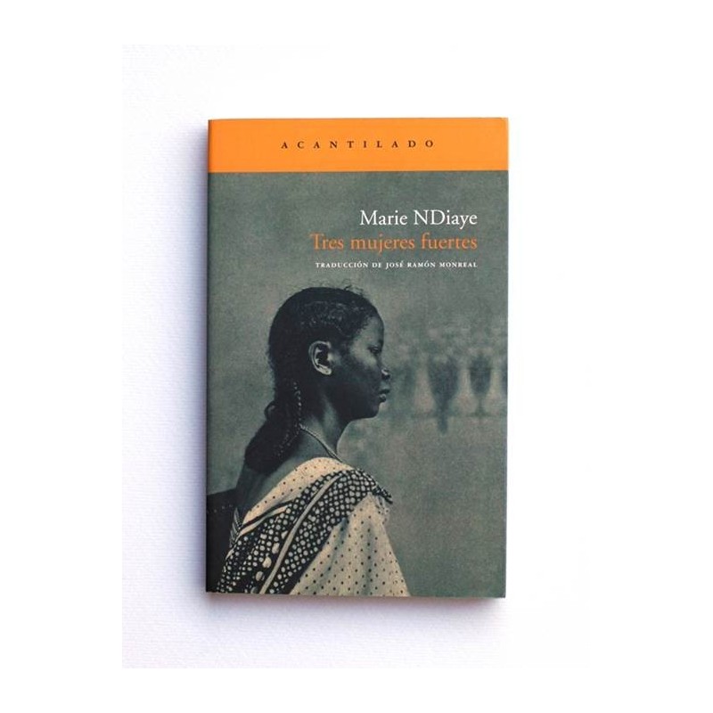 Tres mujeres fuertes - Marie Ndiaye