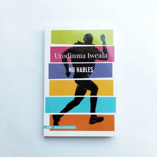 No hables - Uzodinma Iweala (ADN)