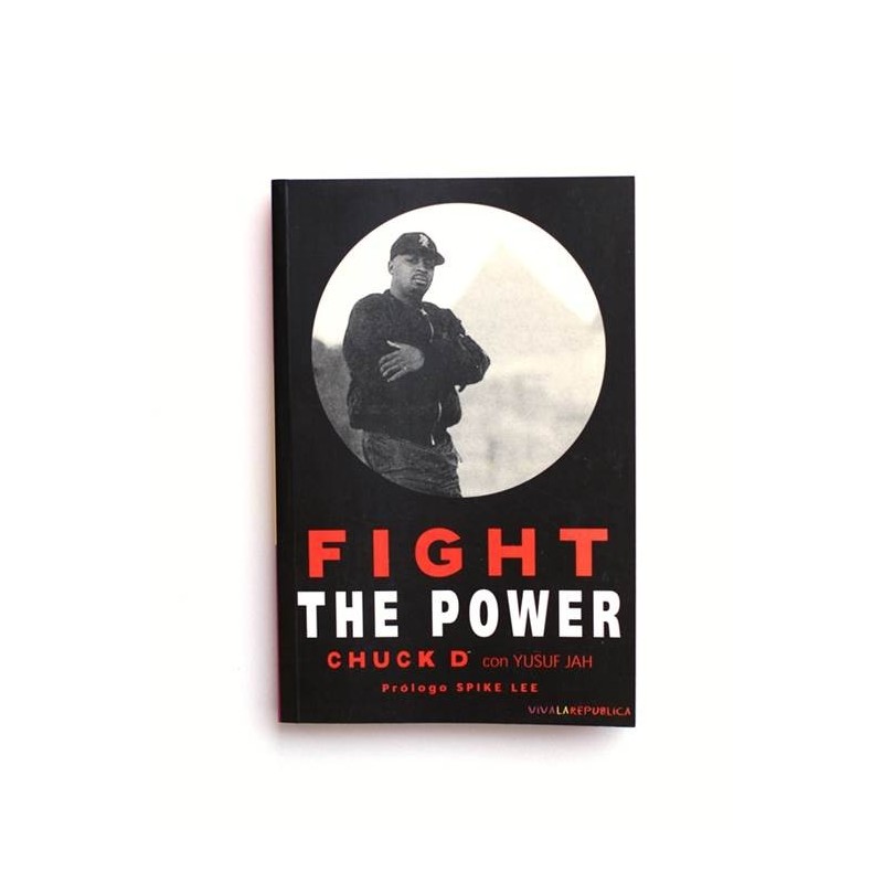 Fight the Power - Chuck D con Yusuf Jah