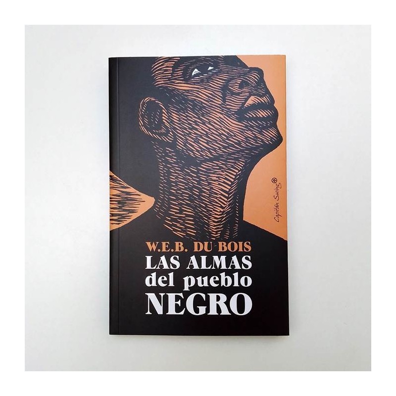 Las Almas del pueblo negro - W.E.B Du Bois
