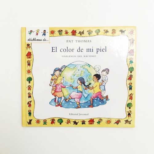 El color de mi piel. Hablemos de racismo - Pat thomas