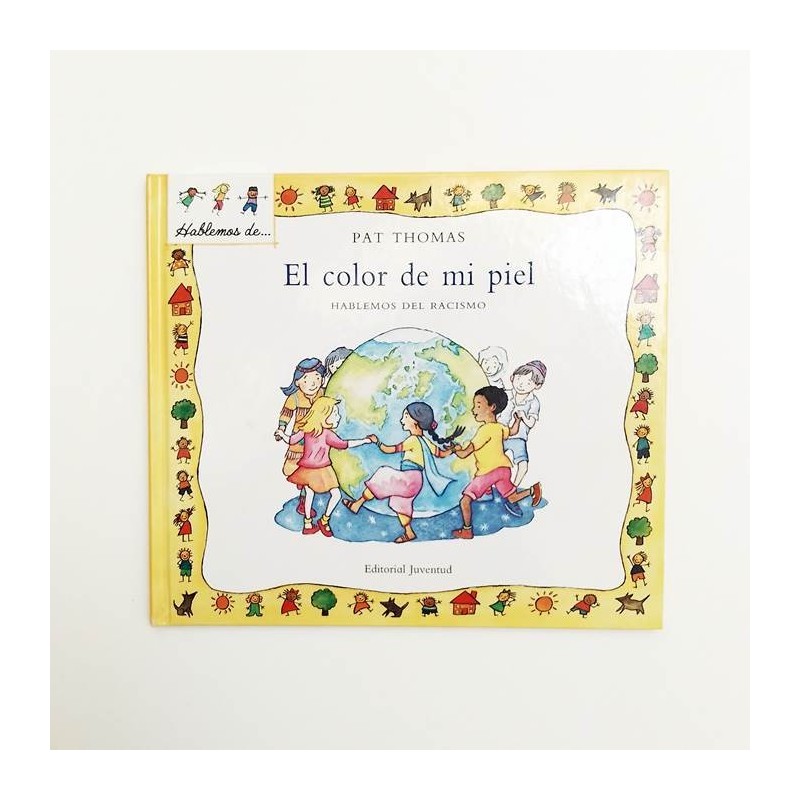 El color de mi piel. Hablemos de racismo - Pat thomas