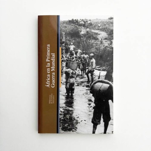 África en la primera guerra mundial - Antonio R. Santamaría, Jordi Tomàs y Alvaro Barril