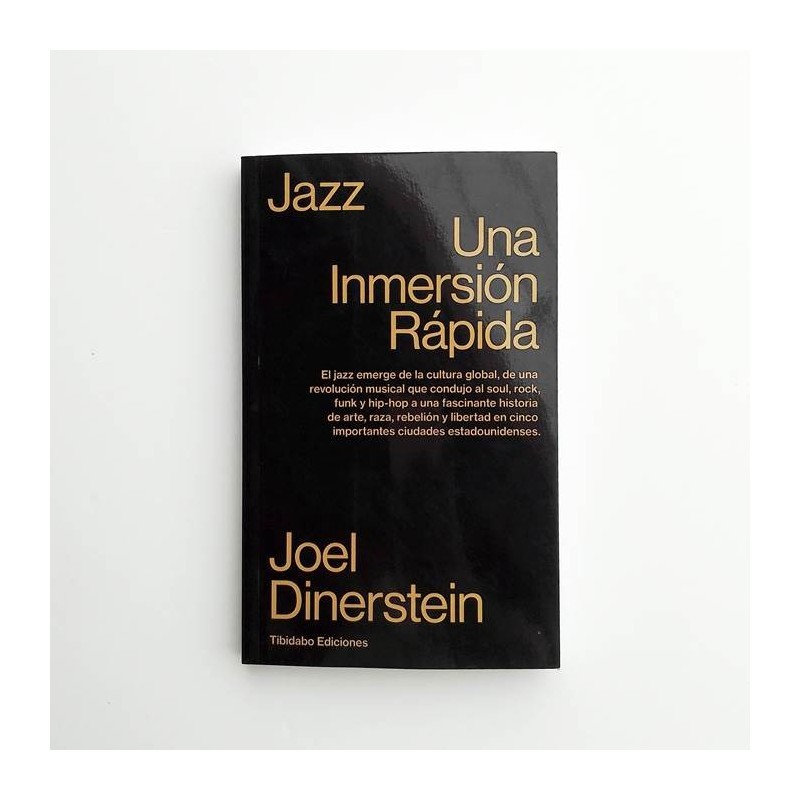 Jazz. Una impresión rápida - Joel Dinerstein
