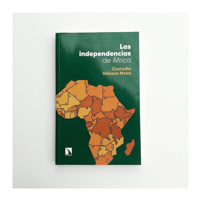 Las independencias de África - Custodio Velasco Mesa