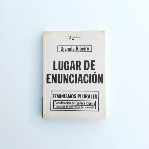 Lugar de enunciación - Djamila RIbeiro