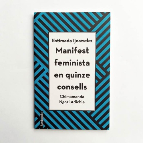 Manifest feminista en quinze consells - Chimamanda Ngozi Adichie