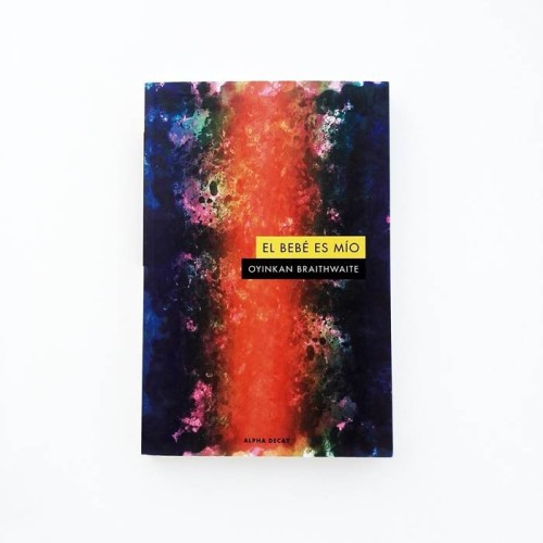 El bebé es mío - Oyinkan Braithwaite