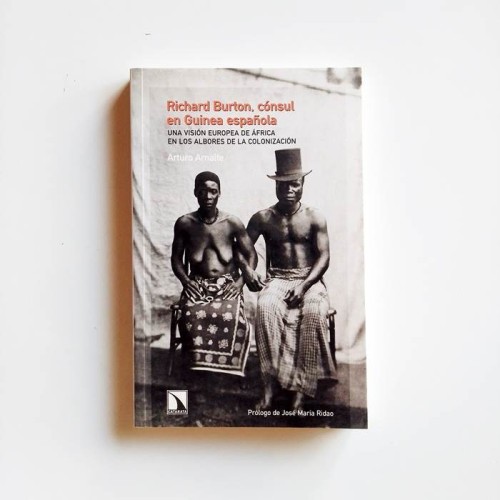 Richard Burton. Cónsul en Guinea española. United Minds