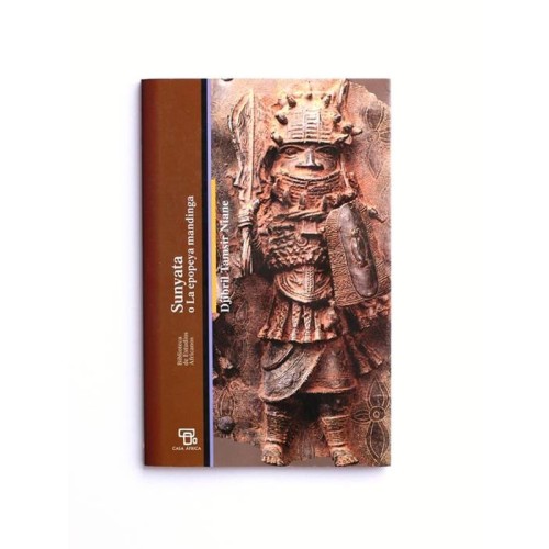 Sunyata: la epopeya Mandinka - Djibril Tamsir Niane