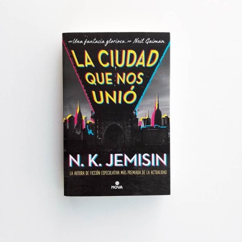 La ciudad que nos unió - N.K. Jemisin