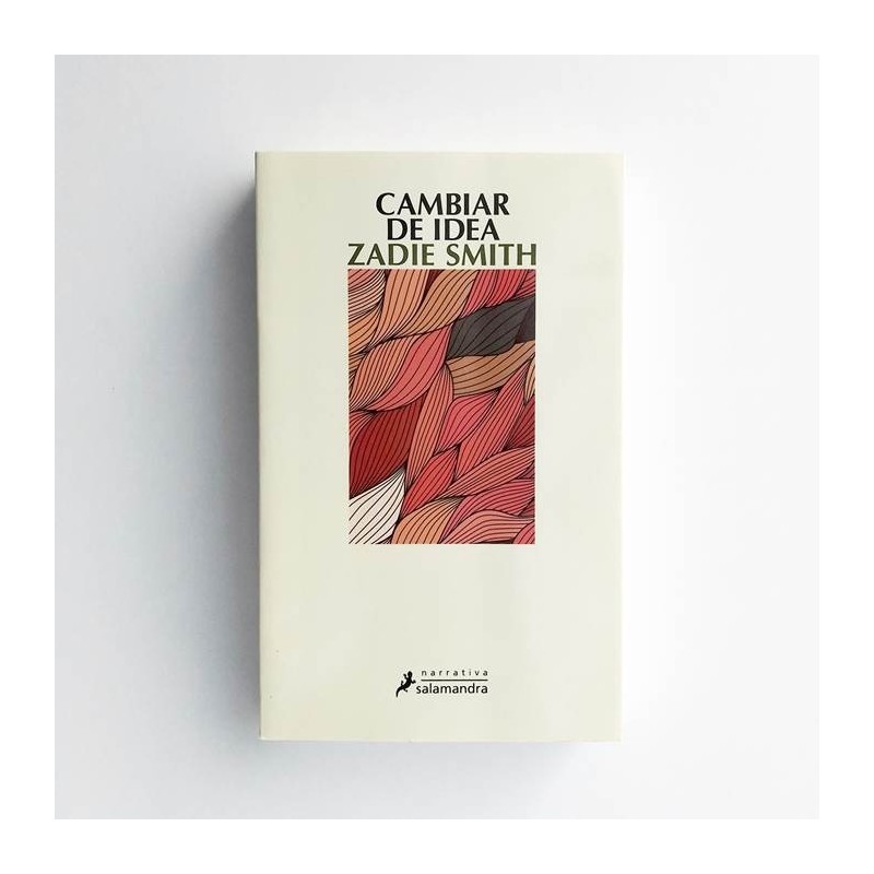 Cambiar de idea - Zadie Smith