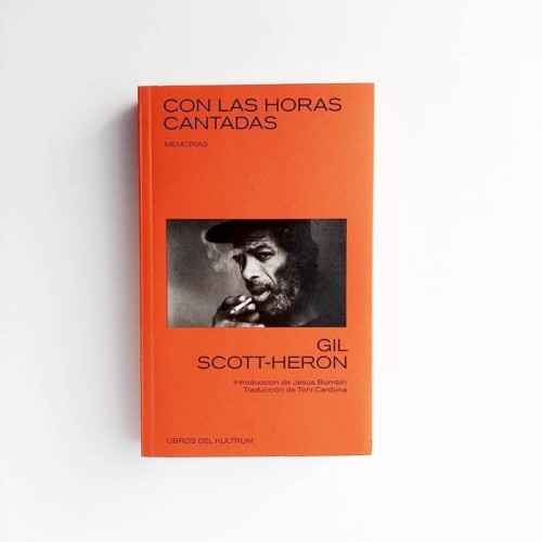 Con las horas cantadas - Gil Scott Heron